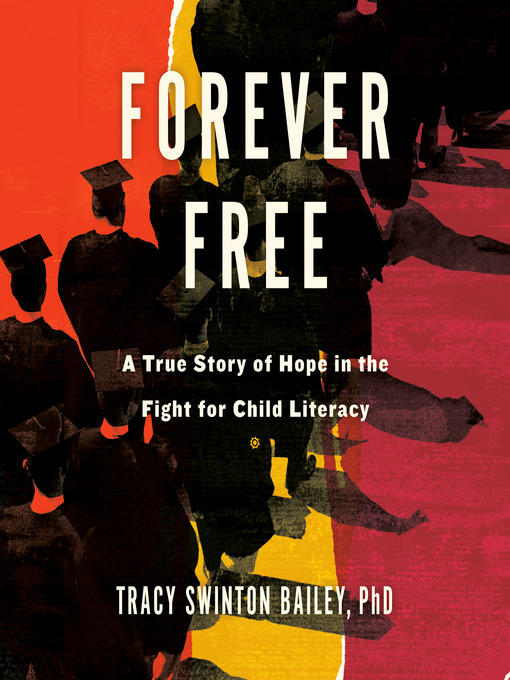 Title details for Forever Free by Tracy Swinton Bailey - Available